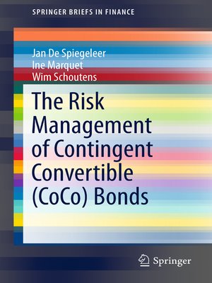 cover image of The Risk Management of Contingent Convertible (CoCo) Bonds
